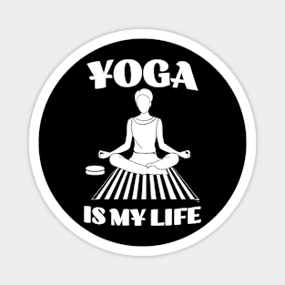 Yoga is my Life Magnet